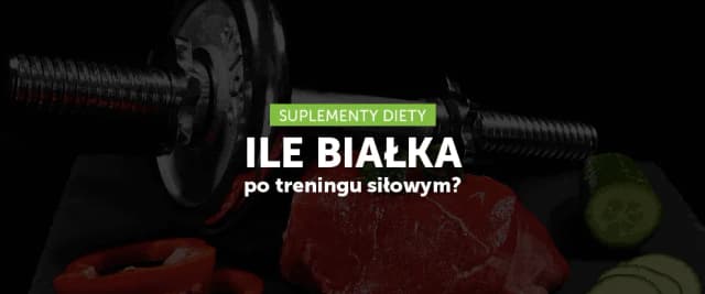 Ile białka po treningu siłowym? Odpowiednia ilość dla maksymalnych efektów Ile białka po treningu siłowym? Odpowiednia ilość dla maksymalnych efektów